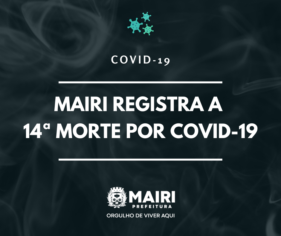 Secretaria Municipal de Saúde registra a 14ª morte por Covid-19 em Mairi, nesta quinta-feira (3)