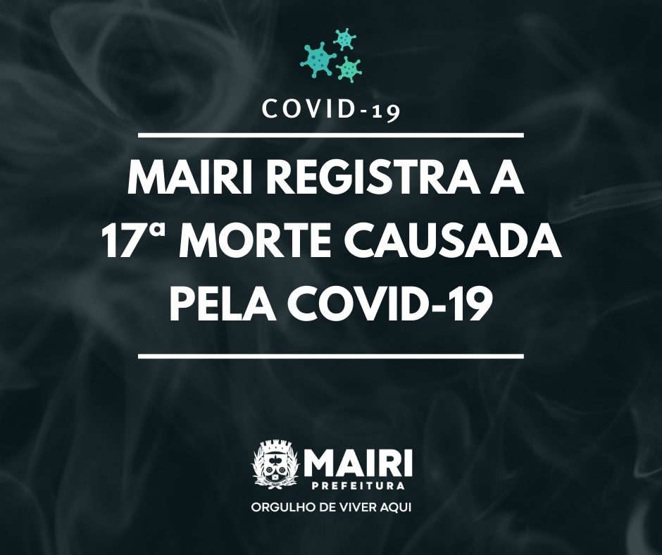 Mairi registra mais uma morte por Covid-19 e total vai a 17