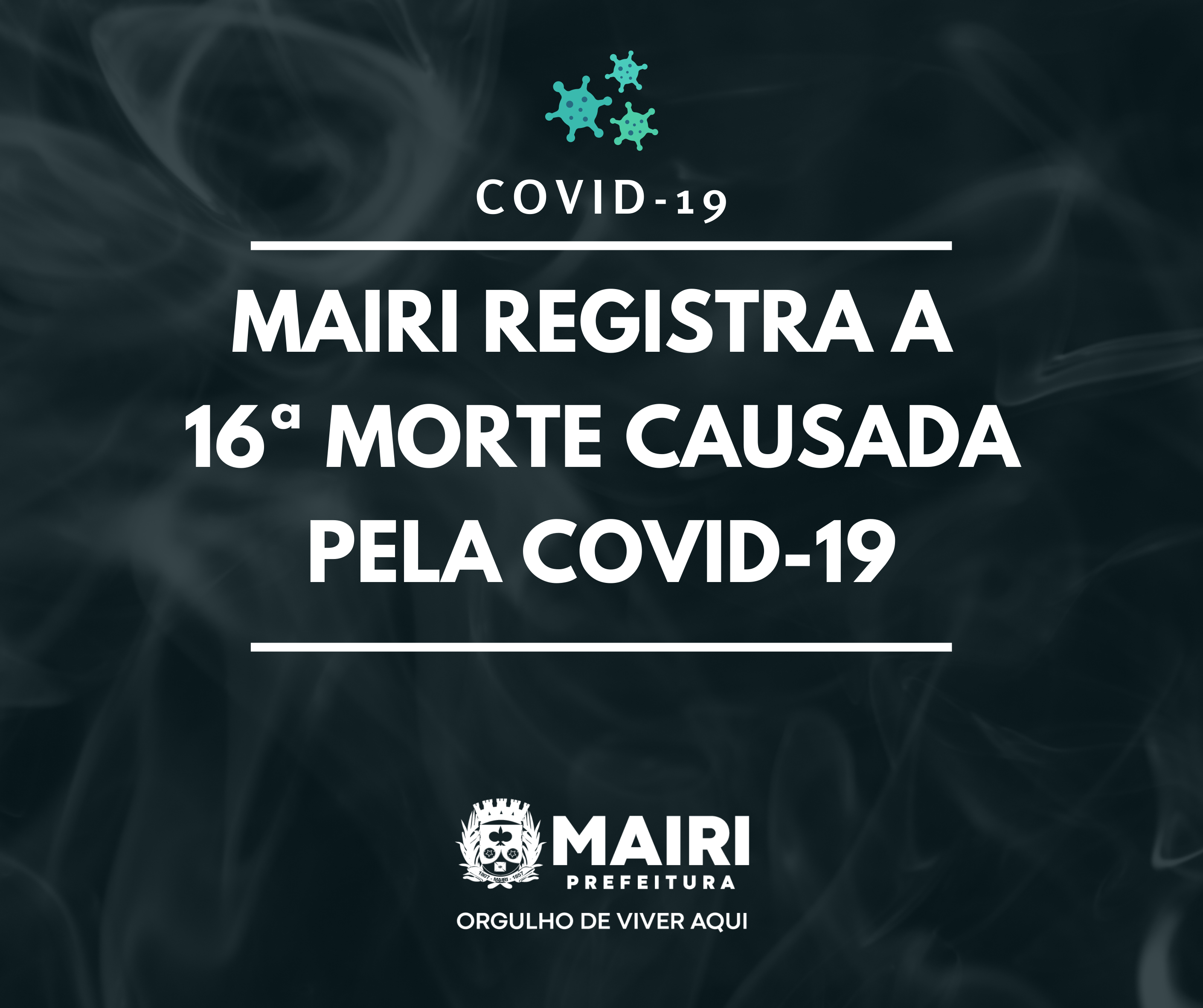 Mairi registra a 16ª morte causada pela Covid-19